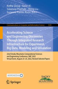Produktbild: Accelerating Science and Engineering Discoveries Through Integrated Research Infrastructure for Experiment, Big Data, Modeling and Simulation