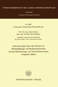 Produktbild: Untersuchungen &uuml;ber den Einflu&szlig; von Werkstoffgef&uuml;ge und Reaktionsschichten auf das W&auml;lzreibungs- und Verschlei&szlig;verhalten verg&uuml;teter St&auml;hle