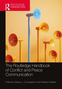 Produktbild: The Routledge Handbook of Conflict and Peace Communication