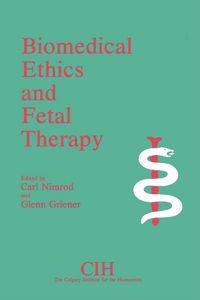 Produktbild: Biomedical Ethics and Fetal Therapy
