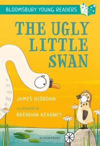 Produktbild: Riordan, J: Ugly Little Swan: A Bloomsbury Young Reader
