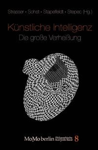 Produktbild: K&uuml;nstliche Intelligenz - Die gro&szlig;e Verhei&szlig;ung