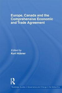 Produktbild: Europe, Canada and the Comprehensive Economic and Trade Agreement