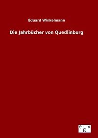 Produktbild: Die Jahrb&uuml;cher von Quedlinburg
