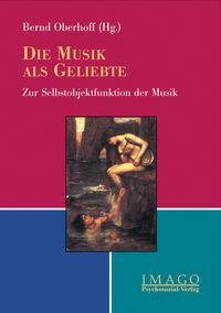 Produktbild: Die Musik als Geliebte