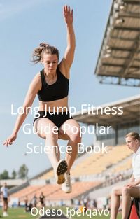 Produktbild: Long Jump Fitness Guide Popular Science Book