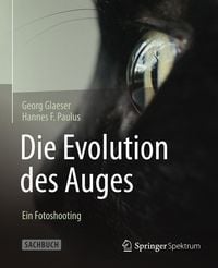 Produktbild: Die Evolution des Auges - Ein Fotoshooting