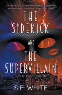 Produktbild: The Sidekick and The Supervillain