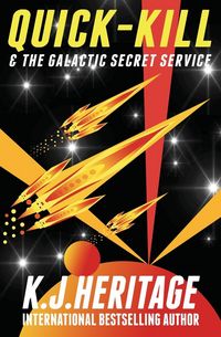 Produktbild: Quick-Kill & The Galactic Secret Service