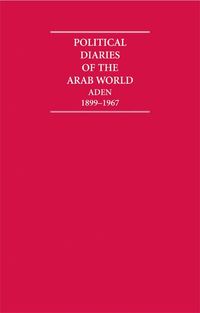 Produktbild: Political Diaries of the Arab World: Aden 1899-1967 16 Volume Hardback Set