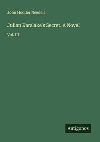 Produktbild: Julian Karslake's Secret. A Novel