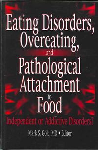 Produktbild: Eating Disorders, Overeating, and Pathological Attachment to Food