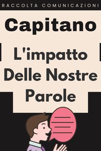 Produktbild: L'impatto Delle Nostre Parole (Raccolta Comunicazione, #4)