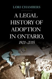 Produktbild: A Legal History of Adoption in Ontario, 1921-2015