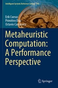 Produktbild: Metaheuristic Computation: A Performance Perspective