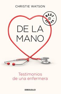 Produktbild: De la mano : testimonios de una enfermera