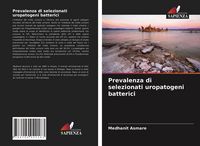 Produktbild: Prevalenza di selezionati uropatogeni batterici