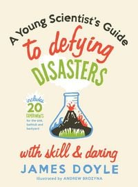 Produktbild: A Young Scientist's Guide to Defying Disasters