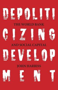 Produktbild: Depoliticizing Development
