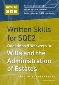 Produktbild: Revise SQE Written Skills for SQE2: Questions & Answers in Wills and the Administration of Estates