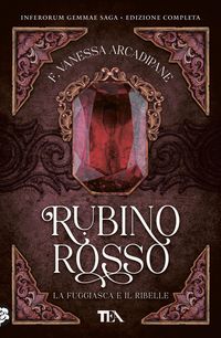 Produktbild: La fuggiasca e il ribelle. Rubino rosso