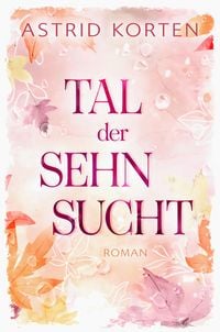 Produktbild: Tal der Sehnsucht