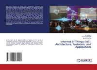 Produktbild: Internet of Things (IoT): Architecture, Protocols, and Applications