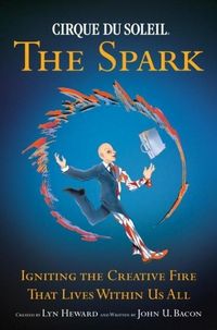 Produktbild: Cirque Du Soleil (r) The Spark