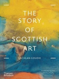 Produktbild: The Story of Scottish Art