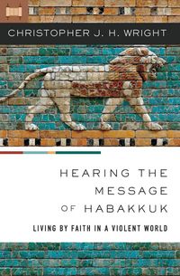 Produktbild: The Hearing the Message of Habakkuk