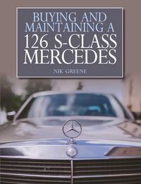 Produktbild: Buying and Maintaining a 126 S-Class Mercedes