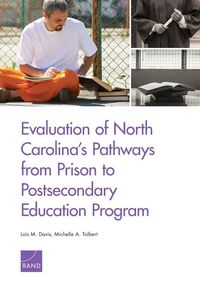 Produktbild: Evaluation of North Carolina's Pathways from Prison to Postsecondary Education Program