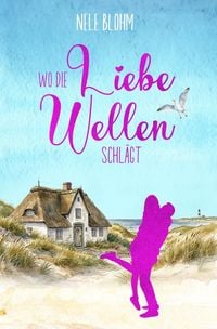 Produktbild: Wo die Liebe Wellen schl&auml;gt