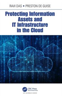 Produktbild: Das, R: Protecting Information Assets and IT Infrastructure