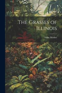 Produktbild: The Grasses of Illinois