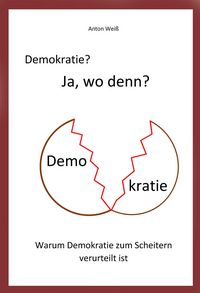 Produktbild: Demokratie? Ja, wo denn?