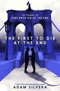 Produktbild: Silvera, A: First to Die at the End