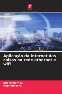 Produktbild: Aplica&ccedil;&atilde;o da Internet das coisas na rede ethernet e wifi