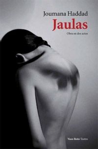 Produktbild: Jaulas : obra en dos actos