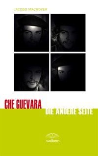 Produktbild: Che Guevara - Die andere Seite