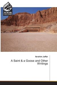 Produktbild: A Saint & a Goose and Other Writings