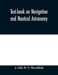 Produktbild: Text-book on navigation and nautical astronomy