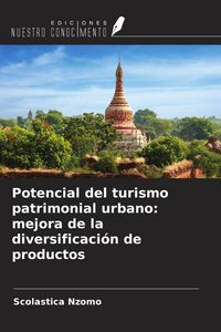 Produktbild: Potencial del turismo patrimonial urbano: mejora de la diversificaci&oacute;n de productos