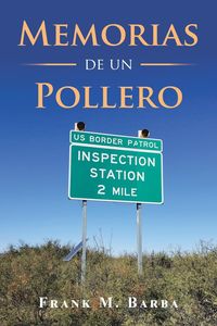 Produktbild: Memorias De Un Pollero