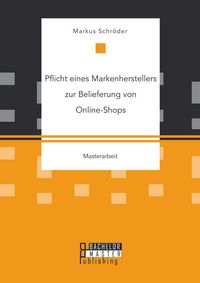 Produktbild: Pflicht eines Markenherstellers zur Belieferung von Online-Shops