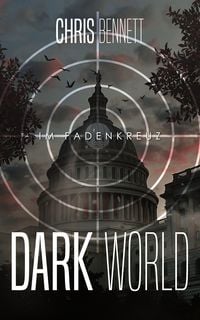 Produktbild: Dark World &ndash; Im Fadenkreuz