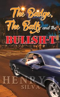 Produktbild: The Badge, the Balls & the Bullsh-t