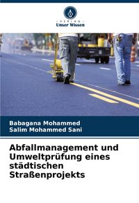 Produktbild: Abfallmanagement und Umweltpr&uuml;fung eines st&auml;dtischen Stra&szlig;enprojekts