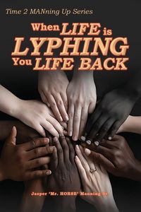 Produktbild: When Life is Lyphing you Life Back