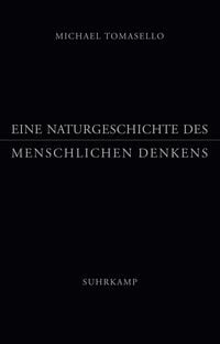 Produktbild: Eine Naturgeschichte des menschlichen Denkens